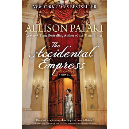 The Accidental Empress: A Novel