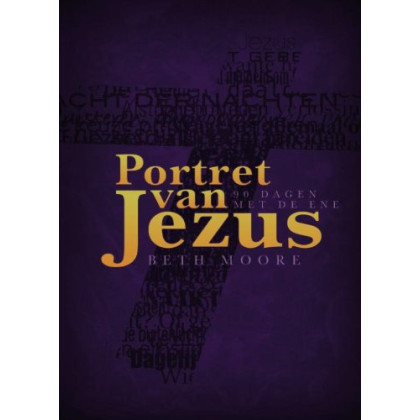 PORTRET VAN JEZUS: 90 dagen met de ene