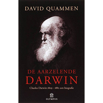 De aarzelende Darwin / druk 1: Charles Darwin 1809-1882 een biografie (Olympus)