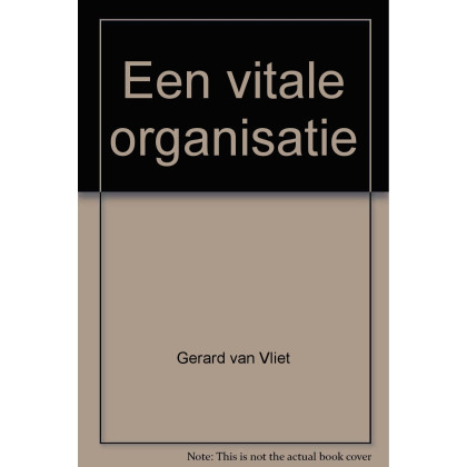 Een vitale organisatie