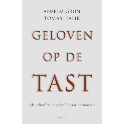 Geloven op de tast: als geloof en ongeloof elkaar ontmoeten