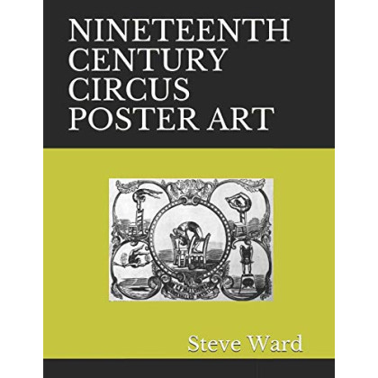 NINETEENTH CENTURY CIRCUS POSTER ART