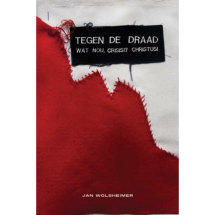 Tegen de draad: wat nou crisis? Christus