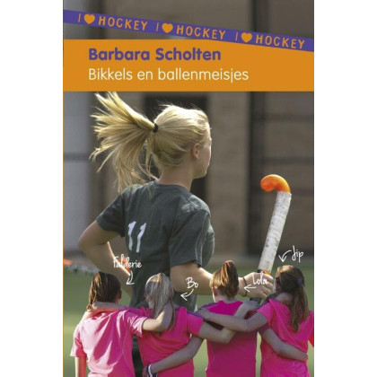 Bikkels en ballenmeisjes (I love hockey, 2)