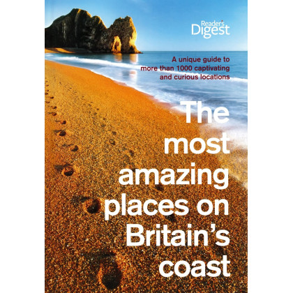 The Most Amazing Places on Britain's Coast