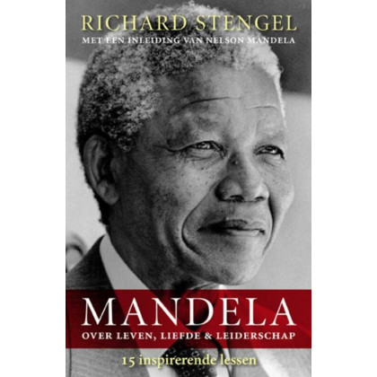 Mandela over leven, liefde en leiderschap