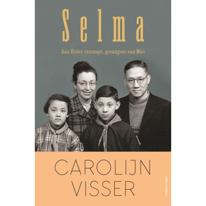 Selma: aan Hitler ontsnapt, gevangene van Mao