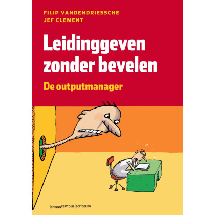 Leidinggeven zonder bevelen: De Outputmanager