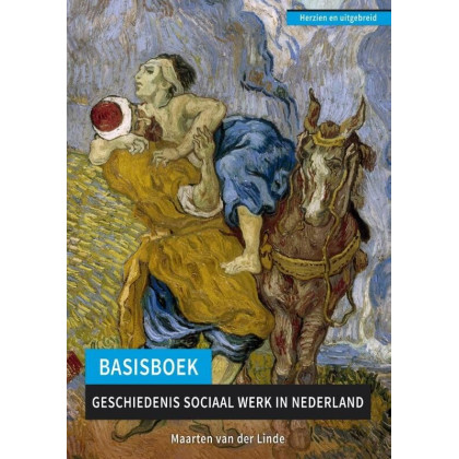 Basisboek geschiedenis sociaal werk in Nederland