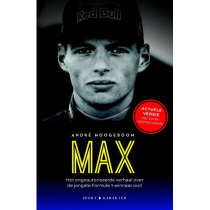 Max: het ongeautoriseerde verhaal over de jongste Formule I-winnaar ooit (Max: het ongeautoriseerde verhaal over de jongste Formule 1-winnaar ooit)