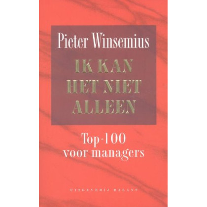 Ik Kan Het Niet Alleen Top-100 Voor Managers