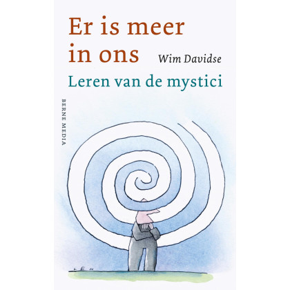 Er is meer in ons: Leren van de mystici (Dutch Edition)