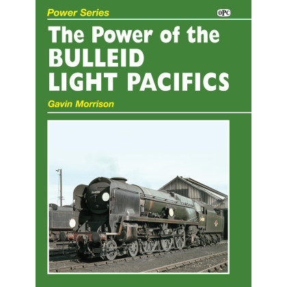 Power of the Bulleid Light Pacifics