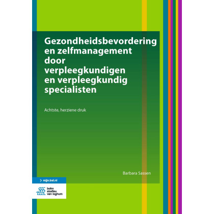 Gezondheidsbevordering en zelfmanagement door verpleegkundigen en verpleegkundig specialisten (Dutch Edition)