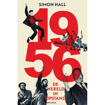 1956: De wereld in opstand