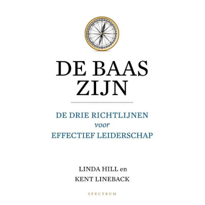 De baas zijn: de drie richtlijnen voor effectief leiderschap
