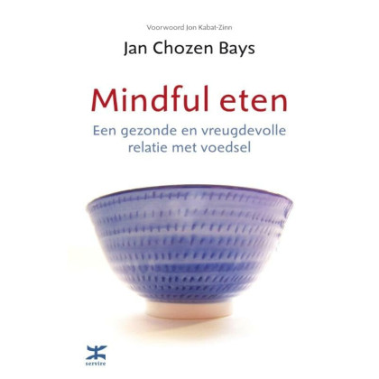 Mindful eten (Dutch Edition)