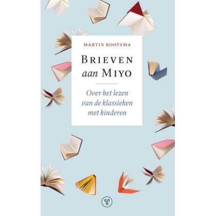 Brieven aan Miyo: Over het lezen van de klassieken met kinderen