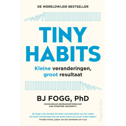 Tiny habits: kleine veranderingen, groot resultaat
