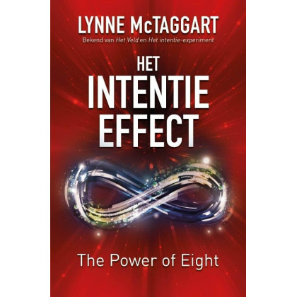 Het intentie-effect: the power of eight