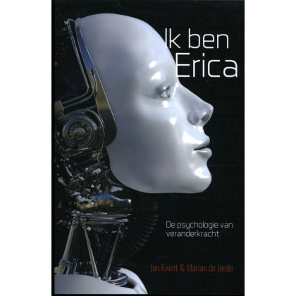 Ik ben Erica: de psychologie van veranderkracht
