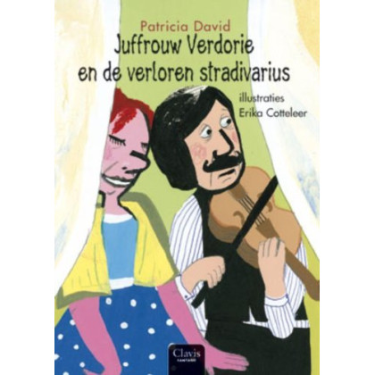 Juffrouw Verdorie en de verdwenen Stradiraarus (Clavis fantasie)