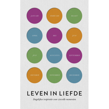Leven in liefde: Dagelijkse inspiratie voor zinvolle momenten