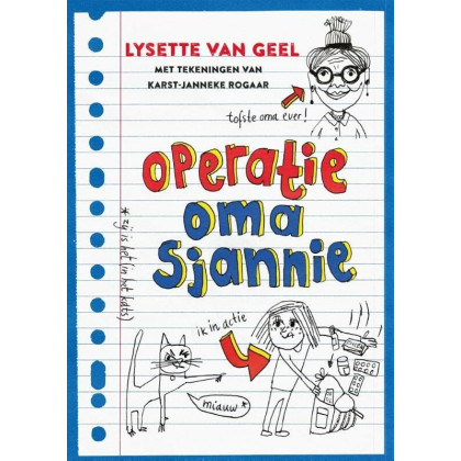 Operatie oma Sjannie