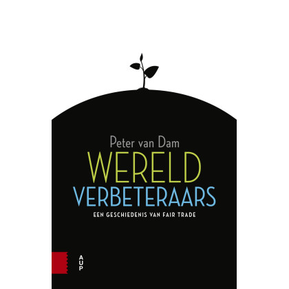 Wereldverbeteraars: een geschiedenis van fair trade