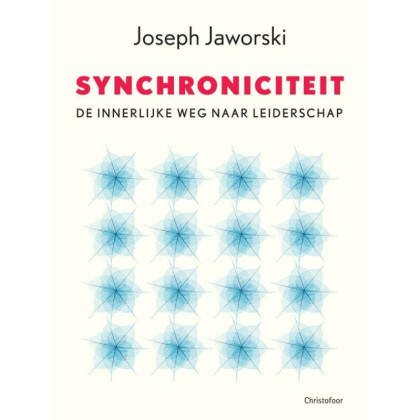 Synchroniciteit: De innerlijke weg naar leiderschap