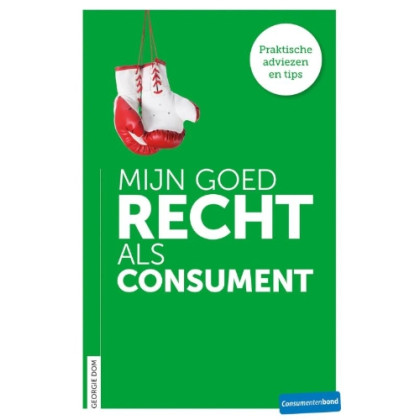 Mijn goed recht als consument