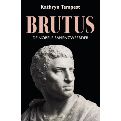 Brutus: De nobele samenzweerder (Dutch Edition)