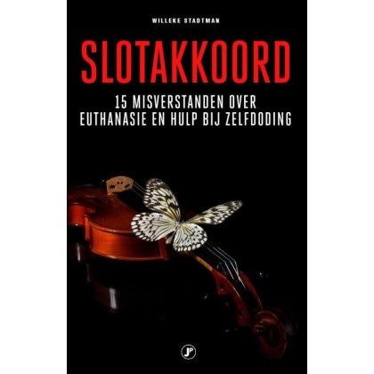 Slotakkoord: 15 misverstanden over euthanasie en hulp bij zelfdoding
