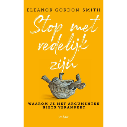 Stop met redelijk zijn: het leven is geen debat
