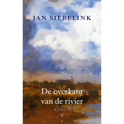 De overkant van de rivier: roman (Dutch Edition)