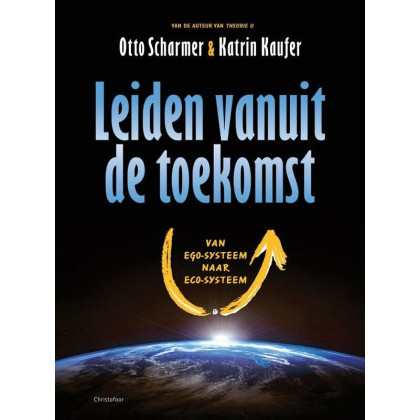 Leiden vanuit de toekomst: van ego-systeem naar eco-systeem (Dutch Edition)