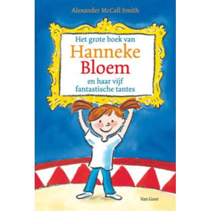Het grote boek van Hanneke Bloem en haar vijf fantastische tantes