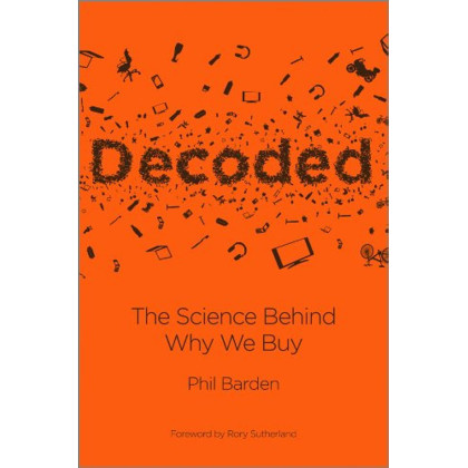 Decoded: The Science Behind Why We Buy
