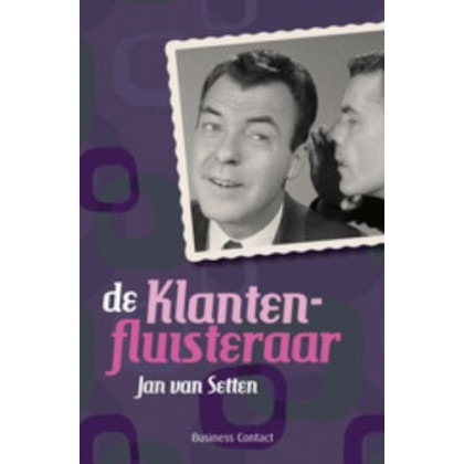 De klantenfluisteraar (Dutch Edition)