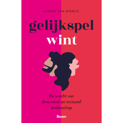 Gelijkspel wint: de kracht van diversiteit en inclusief leiderschap