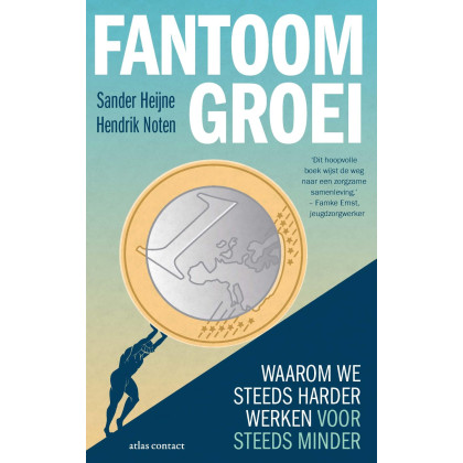 Fantoomgroei: Waarom we steeds harder werken voor steeds minder