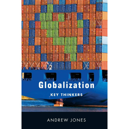 Globalization: Key Thinkers