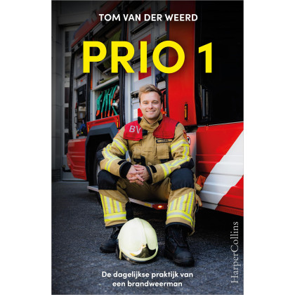 Prio 1: De dagelijkse praktijk van een brandweerman