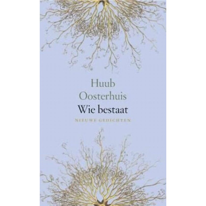 Wie bestaat: nieuwe gedichten