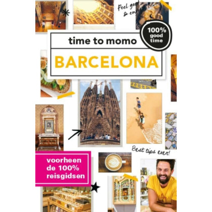 Barcelona: 100% good time! (Time to momo) (Dutch Edition)