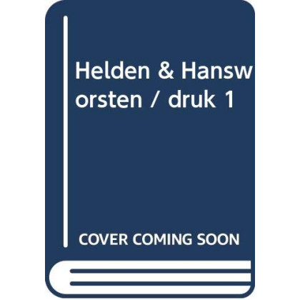 Helden & Hansworsten / druk 1