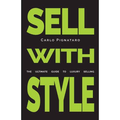 SELL WITH STYLE: The ultimate guide to luxury selling