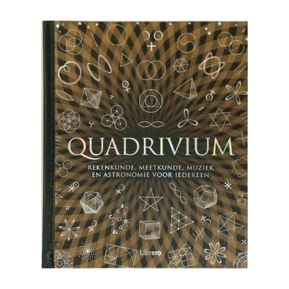 Quadrivium: rekenkunde, meetkunde, muziek en astronomie voor iedereen