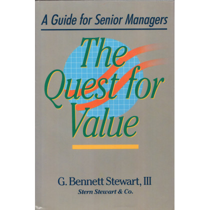 The Quest for Value: A Guide for Senior Managers