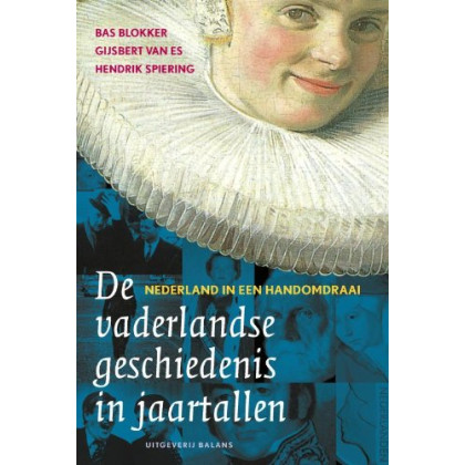 De vaderlandse geschiedenis in jaartallen